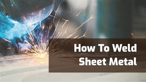 how hard is welding sheet metal|how to weld thin sheet metal.